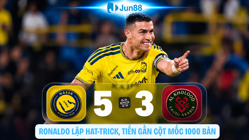 Ronaldo lập hat-trick trong 15 phút, Al Nassr thắng Al Kholood 5-3
